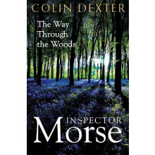 The Way Through the Woods by Colin Dexter Paperback Book
