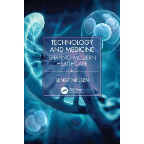 Technology and Medicine by Bengt Nielsen Paperback Book