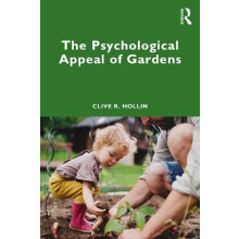 The Psychological Appeal of Gardens by Clive R. Hollin Paperback Book