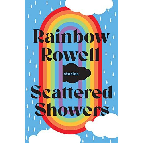 Scattered Showers by Rainbow Rowell Paperback Book