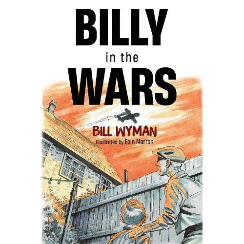 Billy in the Wars by Bill Wyman Paperback Book