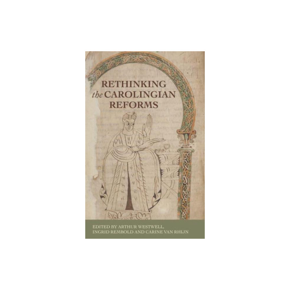 Riachristiecollections Rethinking The Carolingian Reforms Paperback Book
