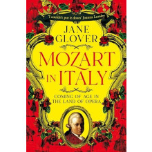 Mozart in Italy by Jane Glover Paperback Book