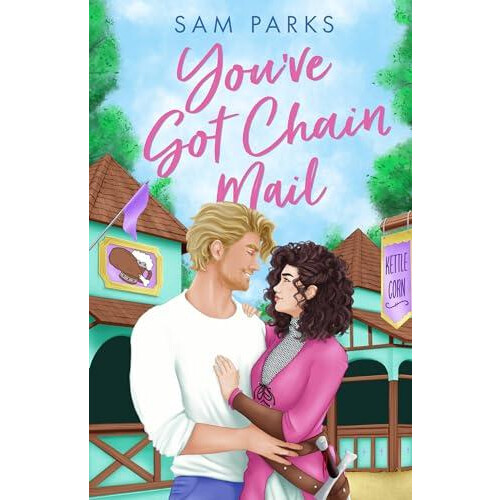 Youve Got Chain Mail by Sam Parks Paperback Book