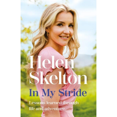 In My Stride by Helen Skelton Paperback Book