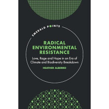 Radical Environmental Resistance by Alberro Heather Nottingham Trent U