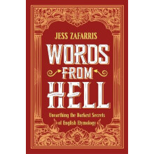 Words from Hell by Jess Zafarris Hardcover Book
