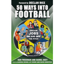 50 Ways Into Football by Daniel Geey Paperback Book
