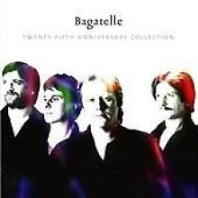 Bagatelle 25th Anniversary Deluxe Edition