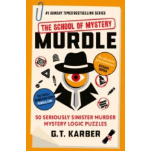 Murdle The School of Mystery THE SUNDAY TIMES BESTSELLING SERIES by G.