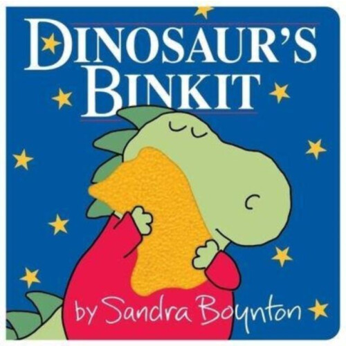 Dinosaurs Binkit by Sandra Boynton Other Book