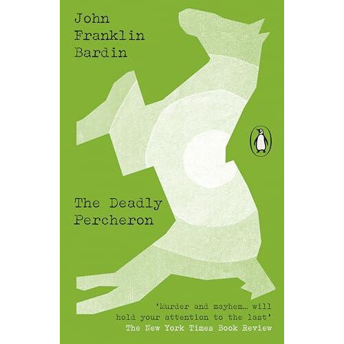 The Deadly Percheron by John Franklin Bardin Paperback Book