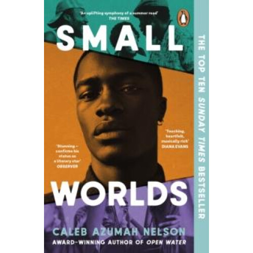 Small Worlds by Caleb Azumah Nelson Paperback Book