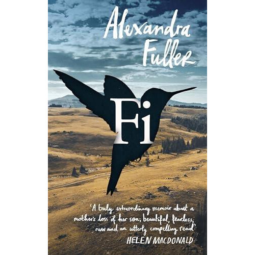 Fi by Alexandra Fuller Hardcover Book