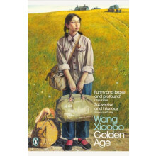 Golden Age by Wang Xiaobo Paperback Book