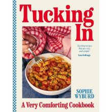 Tucking In by Sophie Wyburd Hardcover Book