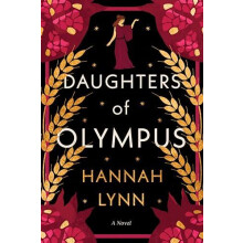 The Daughters of Olympus by Hannah Lynn Paperback Book