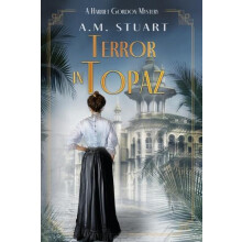 Terror in Topaz by A.M Stuart Paperback Book