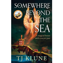 Somewhere Beyond the Sea by TJ Klune Hardcover Book