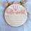Customizable Newborns Keepsakes Plaque Hello Worlds Baby Welcome 4