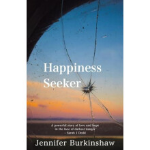 Happiness Seeker by Jennifer Burkinshaw Paperback Book
