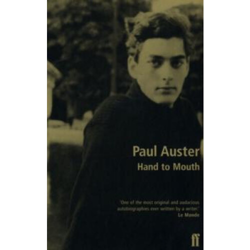 Hand to Mouth by Paul Auster Paperback Book