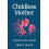 Childless Mother by Tracy Mayo Paperback Book 1