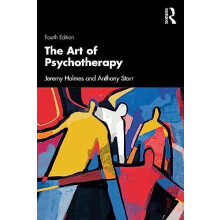 The Art of Psychotherapy by Anthony Storr Paperback Book