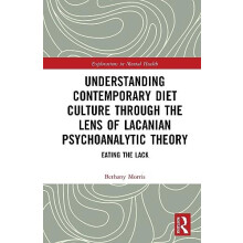 Understanding Contemporary Diet Culture through the Lens of Lacanian P