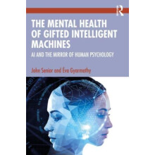 The Mental Health of Gifted Intelligent Machines by Eva Gyarmathy Pape