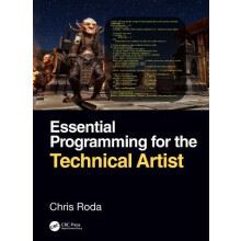 Essential Programming for the Technical Artist by Chris Roda Paperback