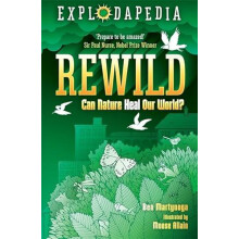 Explodapedia Rewild by Ben Martynoga Paperback Book