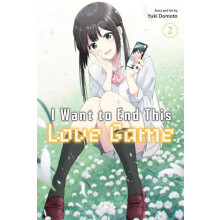 I Want to End This Love Game Vol. 2 by Yuki Domoto Paperback Book