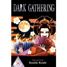 Dark Gathering Vol. 8 by Kenichi Kondo Paperback Book