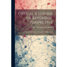 Optical Illusions Of Reversible Perspective Paperback Book