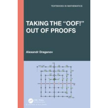 Taking the Oof Out of Proofs by Alexandr Draganov Paperback Book