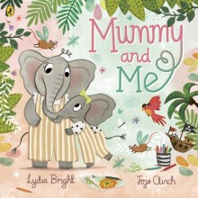 Mummy and Me by Lydia Bright Paperback Book