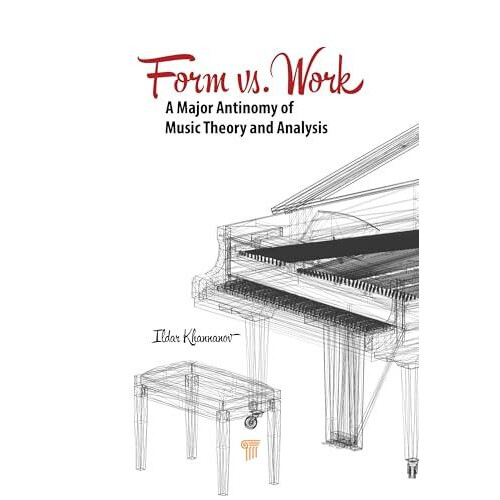 Form vs. Work by Ildar D. Khannanov Hardcover Book