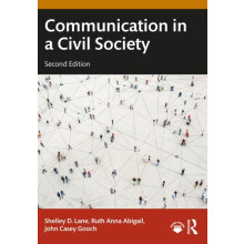 Communication in a Civil Society by Gooch John Casey University of Tex