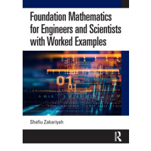 Foundation Mathematics for Engineers and Scientists with Worked Exampl