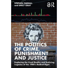 The Politics of Crime Punishment and Justice by Emily Gray Paperback B