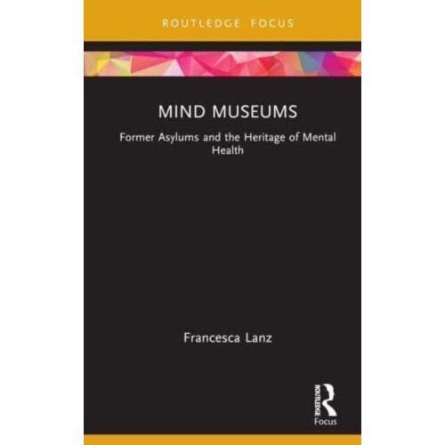 Mind Museums by Francesca Lanz Hardcover Book