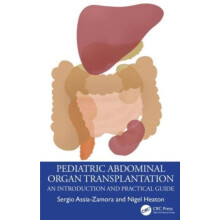 Pediatric Abdominal Organ Transplantation by Heaton Nigel Kings Colleg