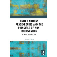 United Nations Peacekeeping and the Principle of NonIntervention by Je