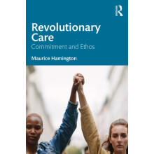 Revolutionary Care by Maurice Hamington Paperback Book