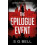 The Epilogue Event by S G Bell Paperback Book 1