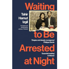 Waiting to Be Arrested at Night by Tahir Hamut Izgil Paperback Book