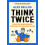 Think Twice by Alex Bellos Hardcover Book 1