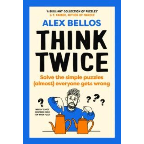 Think Twice by Alex Bellos Hardcover Book