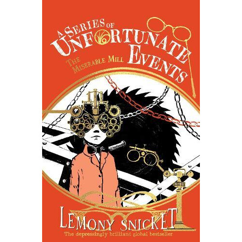 The Miserable Mill by Lemony Snicket Paperback Book